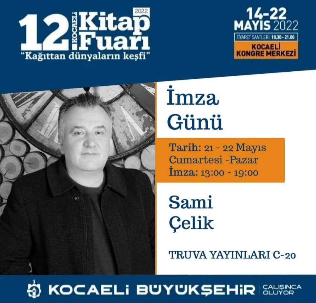 14 / 22 Mayıs 2022 Kocaeli Kitap Fuarı Serpil Yalçın &  Sami Çelik İmza Günü 
