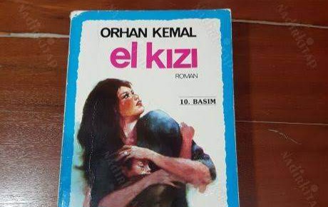 Bir Kitap: El Kızı / Orhan Kemal