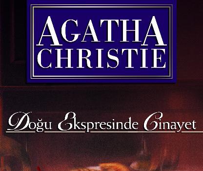 Bir Kitap: Doğu Ekspresinde Cinayet / Agatha Christie 
