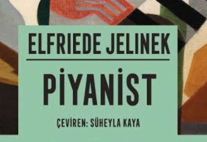 Bir Kitap: Piyanist / Elfriede Jelinek