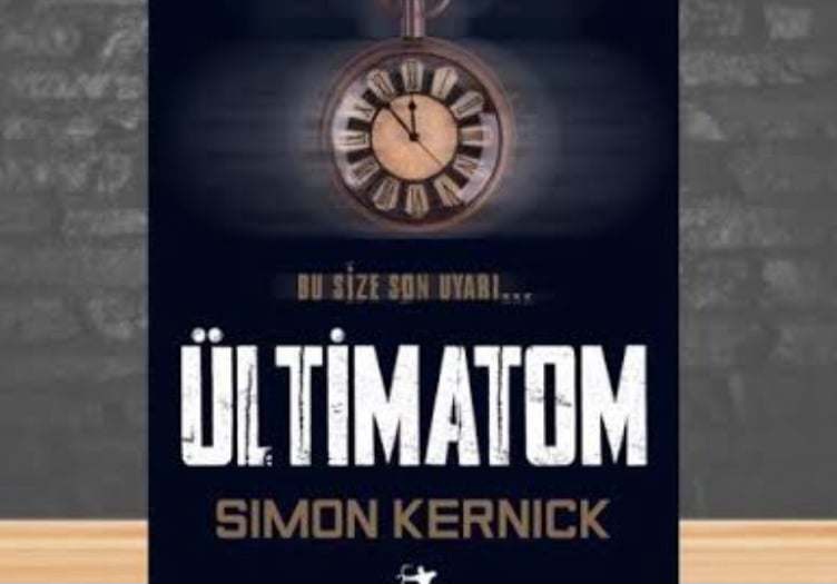 Bir Kitap: Ültimatom / Simon Kernick 