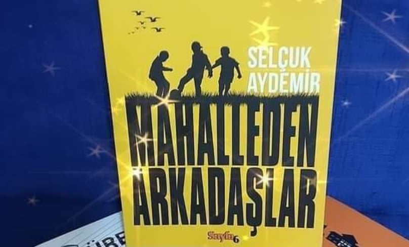 Bir Kitap: Mahalleden Arkadaşlar / Selçuk Aydemir 