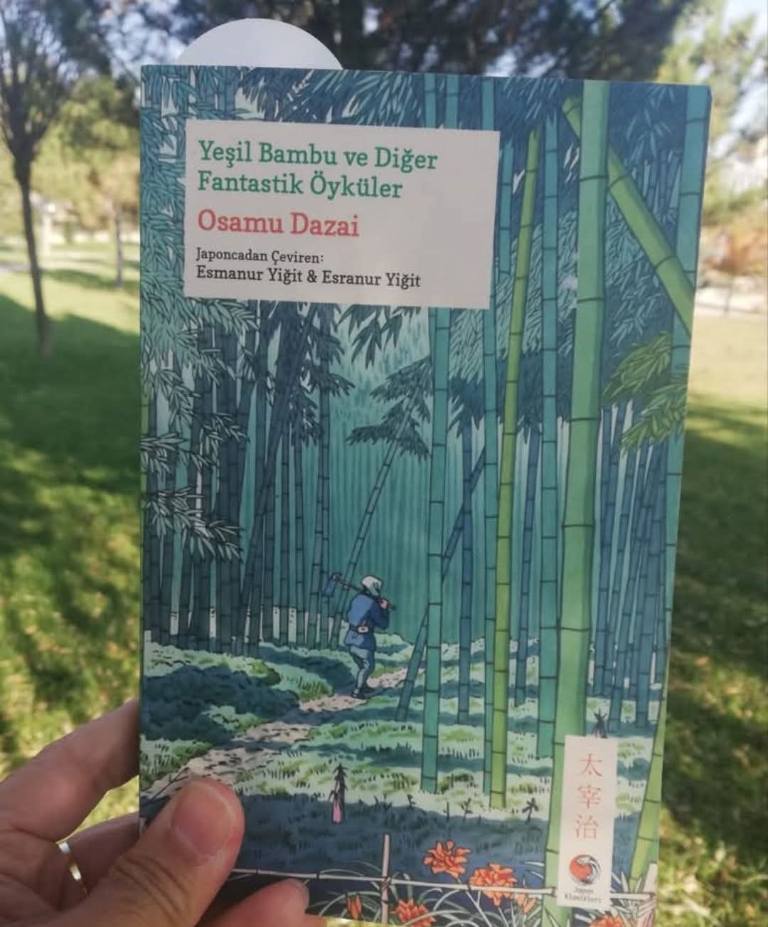 Bir Kitap: Yeşil Bambu ve Diğer Fantastik Öyküler - Osamu Dazai / Gülten Türkel 