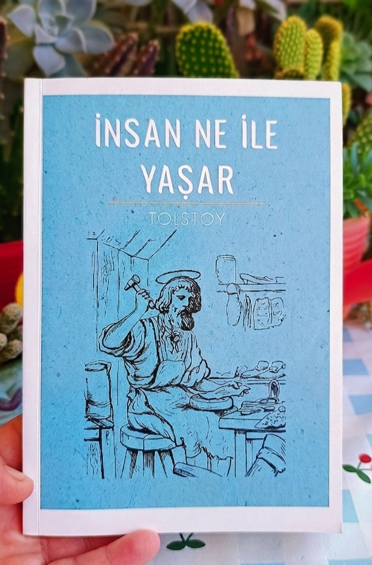 Bir Kitap: İnsan Ne ile Yaşar - Tolstoy / Seher Uslu
