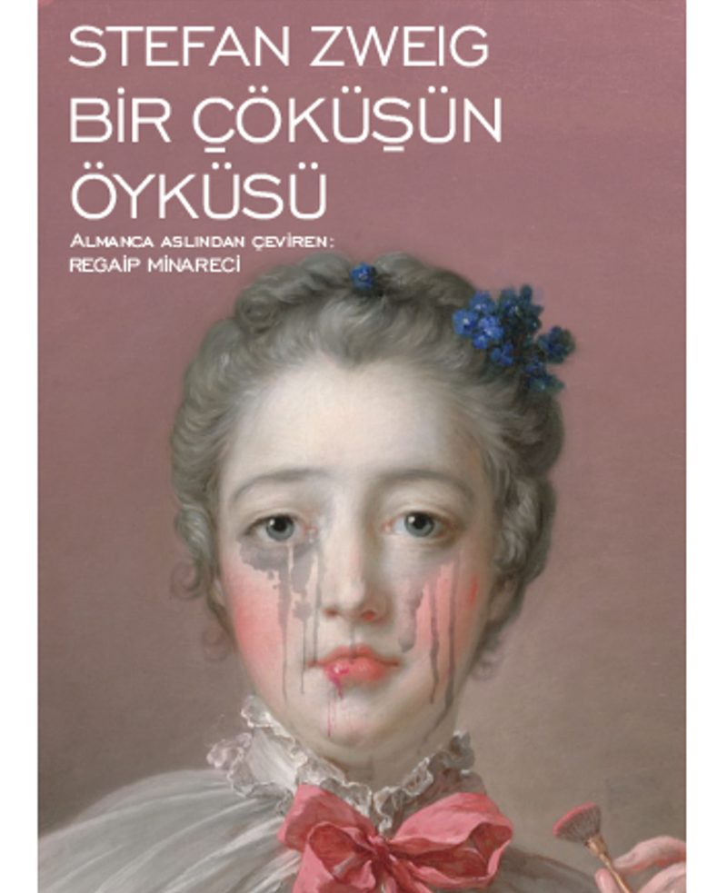 Bir Kitap: Bir Çöküşün Öyküsü - Stefan Zweig / Eylül Belen 