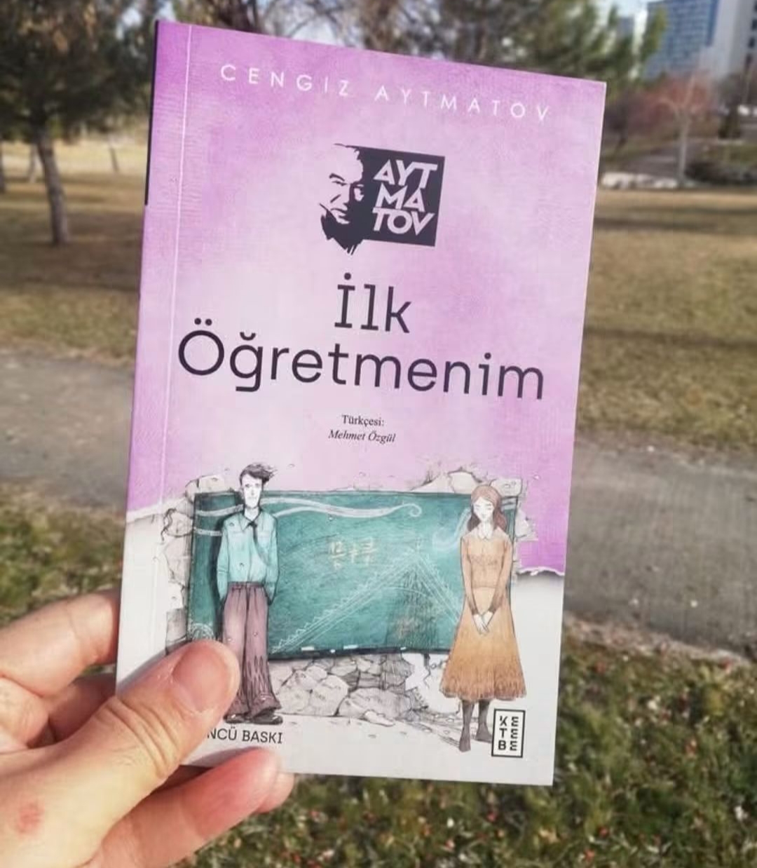 Bir Kitap: İlk Öğretmenim - Cengiz Aytmatov / Gülten Türkel