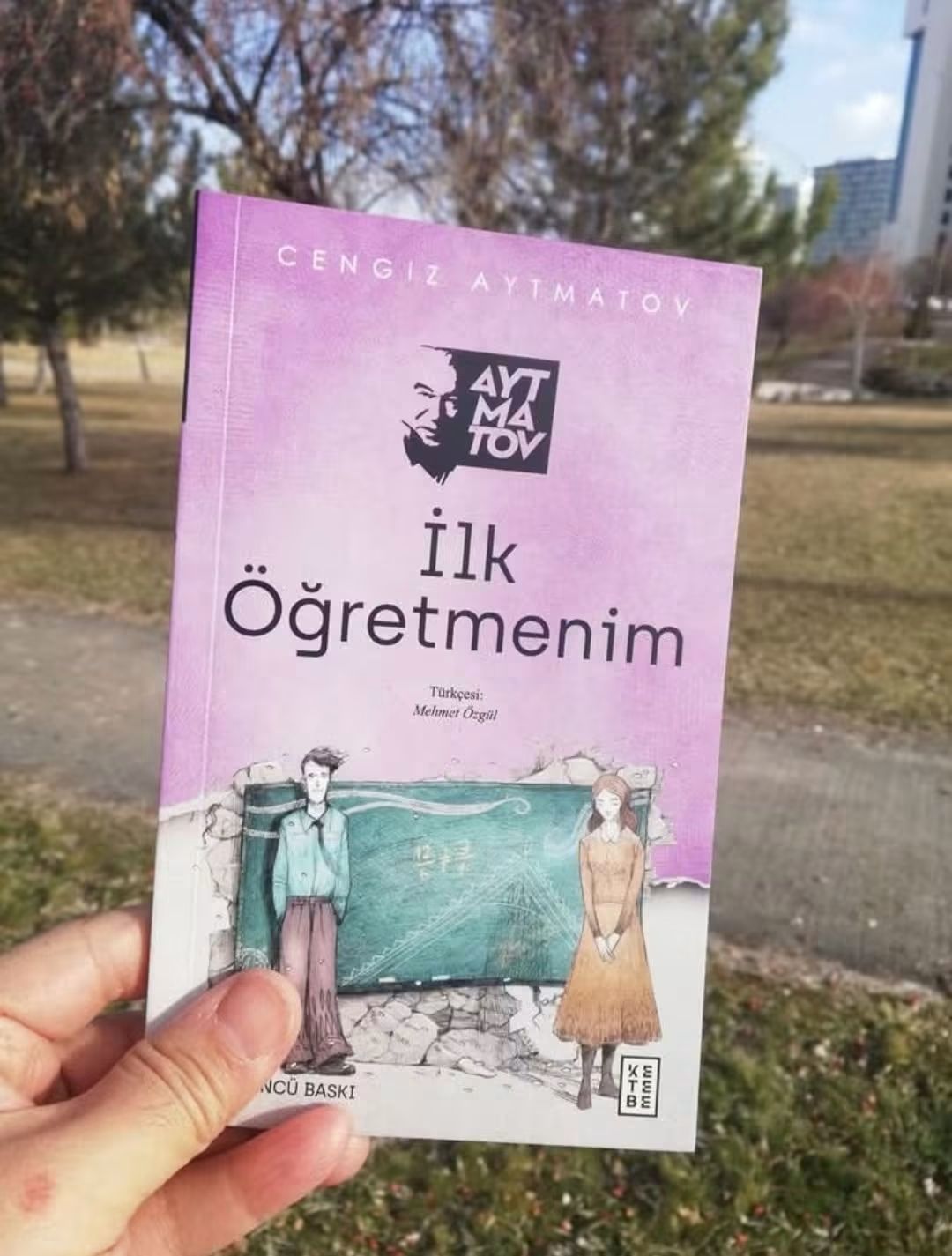 Bir Kitap: İlk Öğretmenim - Cengiz Aytmatov / Gülten Türkel
